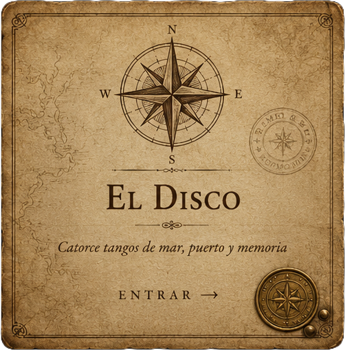 El Disco — catorce tangos de mar, puerto y memoria